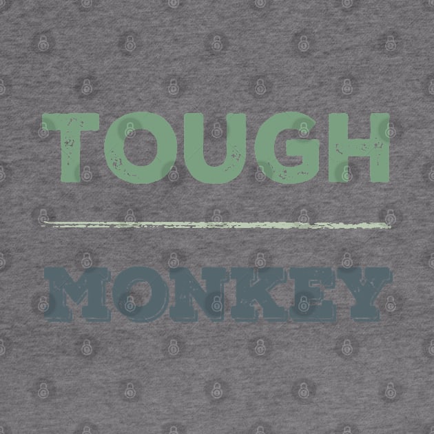 Tough Monkey Sweet Monkey by BoogieCreates